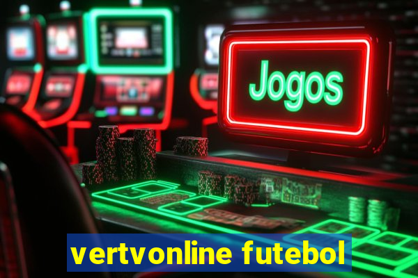 vertvonline futebol
